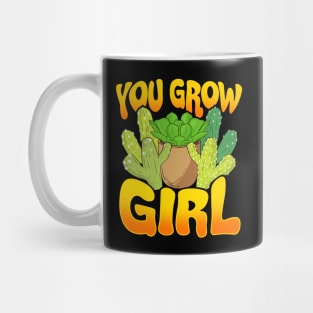 You Grow Girl Gardening Planting Succulents Pun Mug